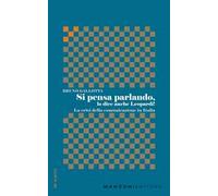 Si pensa parlando, lo dice anche Leopardi! La crisi della comunicazione in Italia