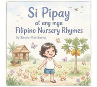 Si Pipay at ang mga Filipino Nursery Rhymes