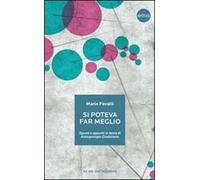 Si poteva far meglio. Spunti e appunti in tema di antropologia giudiziaria