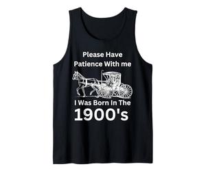 Si Prega di Avere Pazienza con Sono Nato nel 1900 Canotta