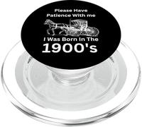 Si prega di avere pazienza con Sono nato nel 1900 PopSockets PopGrip per MagSafe