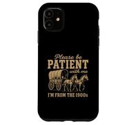 SI PREGA DI ESSERE PAZIENTE CON ME SONO DEL 1900 - Funny Gen X Custodia per iPhone 11