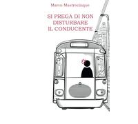 Si prega di non disturbare il conducente