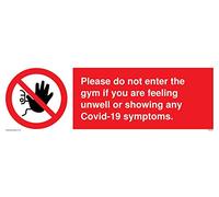 Si prega di non entrare in palestra se si sente male o si mostra alcun sintomo Covid-19.