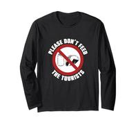 Si Prega di Non nutrire i turisti Guida turistica Divertente Guida turistica Maglia a Manica