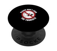 Si prega di non nutrire i turisti Guida turistica divertente guida turistica PopSockets PopGrip Adesivo