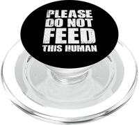 Si prega di non nutrire questo umano PopSockets PopGrip per MagSafe
