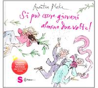 Si può essere giovani almeno due volte!