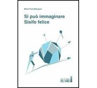 Si può immaginare Sisifo felice