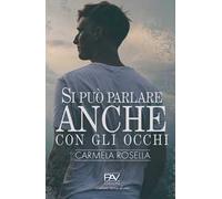 Si può parlare anche con gli occhi