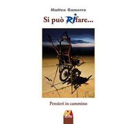 Si può (ri)fare... Pensieri in cammino