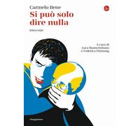 Si può solo dire nulla. Interviste [Hardcover] [Dec 21, 2022] Bene, Carmelo; Buo