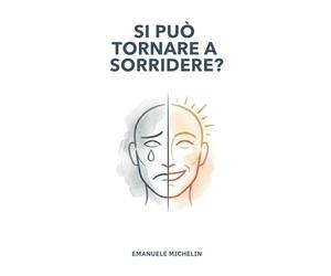 SI PUÒ TORNARE A SORRIDERE?