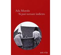 Si può tornare indietro
