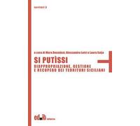 Si putìssi. Riappropriazione, gestione e recupero dei territori siciliani
