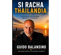 SI RACHA THAILANDIA: LA GUIDA DEFINITIVA PER VIVERE, LAVORARE E INVESTIRE A SI RACHA