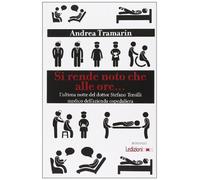Si rende noto che alle ore... L'ultima notte del dottor Stefano Tersilli medico dell'azienda ospedaliera