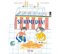 Si rimedia! Ediz. a colori