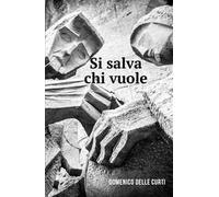 Si salva chi vuole