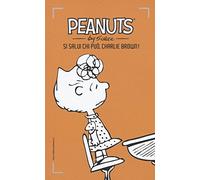 Si salvi chi può, Charlie Brown!. Vol. 6