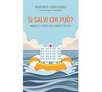 Si salvi chi può? Rinascita o morte della sanità per tutti