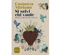 Si salvi chi vuole. Manuale di imperfezione spirituale