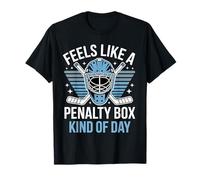 Si sente Come Una Penalty Box Tipo di Giorno Maglietta