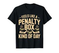 Si sente Come Una Penalty Box Tipo di Giorno Maglietta