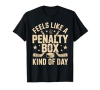 Si sente Come Una Penalty Box Tipo di Giorno Maglietta