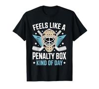 Si sente Come Una Penalty Box Tipo di Giorno Maglietta