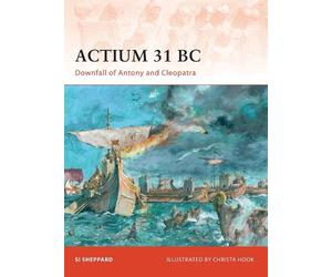 Si Sheppard Actium 31 BC (Tascabile) Campaign