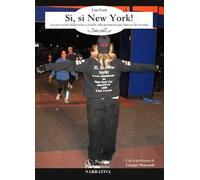 Sì, sì New York! La mia storia dalla sedia a rotelle alla maratona più famosa del mondo