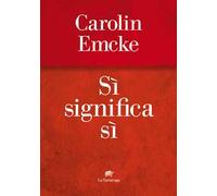 Sì significa sì