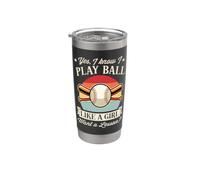 Sì, so che gioco a palla come una ragazza vuole una lezione di baseball Bicchiere termico in acciaio inox doppia parete