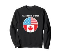 Sì, Sono Entrambi canadesi Americani Felpa