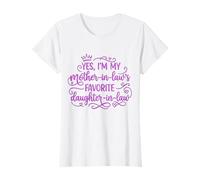 Sì, Sono la Figlia Preferita di mia Suocera Maglietta