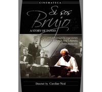 Si Sos Brujo: A Tango Story