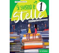 Si svelano le stelle. Con Epica. Per la Scuola media. Con e-book. Con espansione