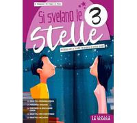Si svelano le stelle. Per la Scuola media. Con e-book. Con espansione online (Vol. 1)