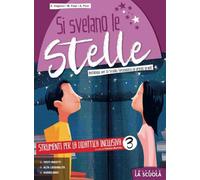 Si svelano le stelle. Strumenti di didattica inclusiva. Per la Scuola media (Vol. 3)
