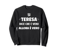 Si Teresa Dice Che Vero es Allora è Vero Nome Teresa Felpa