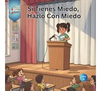 Si Tienes Miedo, Hazlo con Miedo: 1