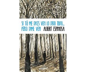 Si tú me dices ven lo dejo todo... pero dime ven [Lingua spagnola]
