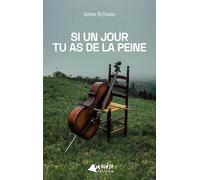 Si un jour tu as de la peine