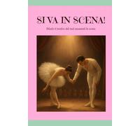 SI VA IN SCENA!: Agenda dei miei momenti speciali in scena