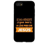 Si vas a rendirte que sea a los pies de Jesús Custodia per iPhone SE (2020) / 7/8