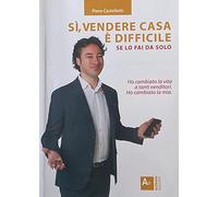 Sì, vendere casa è difficile. se lo fai da solo