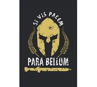 Si Vis Pacem Para Bellum - Motivation: Dot Grid Journal / Notebook / Workout Log / Gym Exercise Planner (6x9 inches) 120 Pages