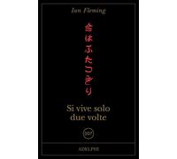 Si vive solo due volte [Paperback] [Mar 18, 2025] Fleming, Ian and Bocchiola, Ma