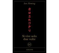 Si vive solo due volte [Paperback] [Mar 18, 2025] Fleming, Ian and Bocchiola, Ma